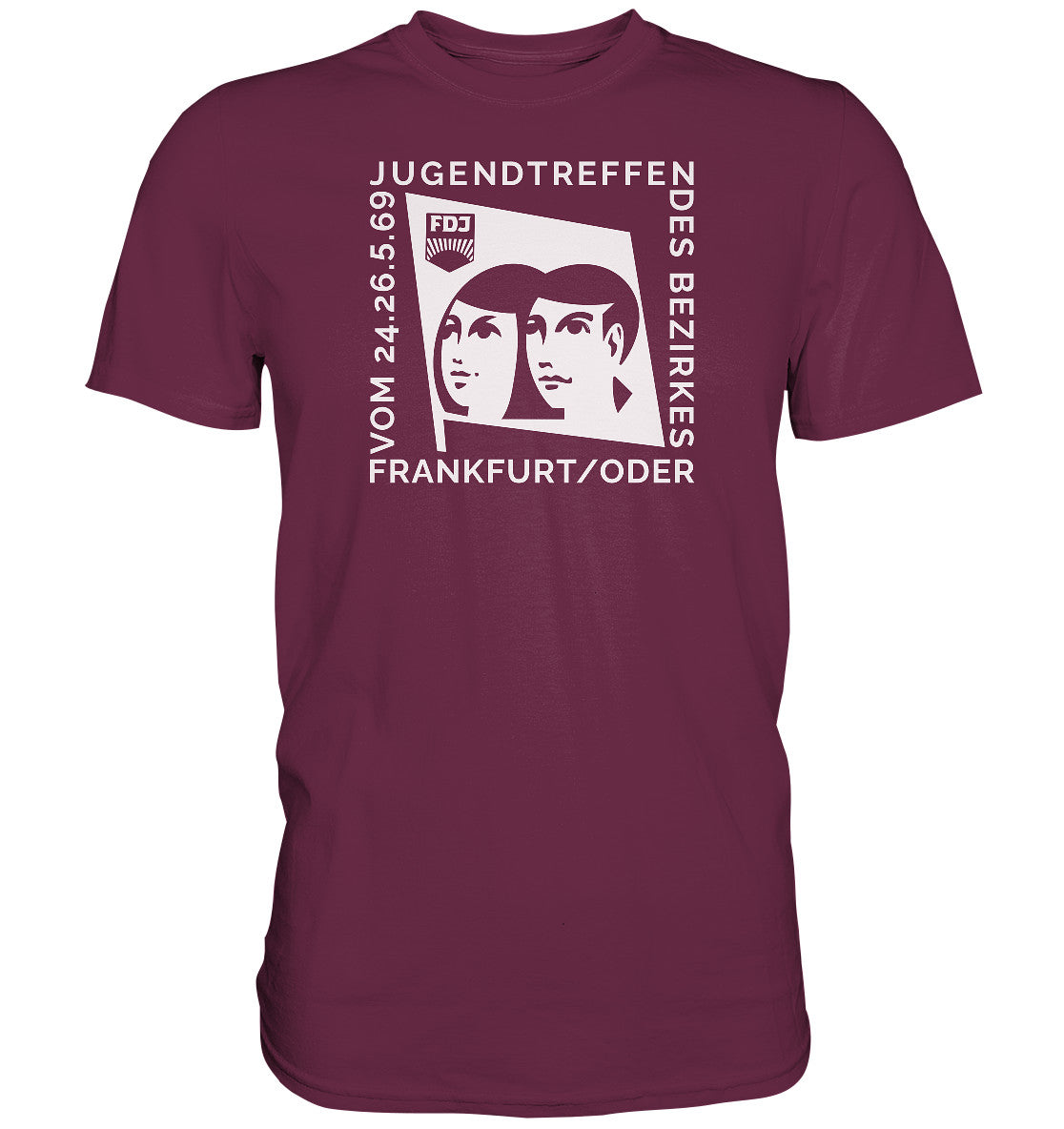 DDR Ostalgie Shirt Unisex • FDJ JUGENDTREFFEN FRANKFURT ODER - 1969