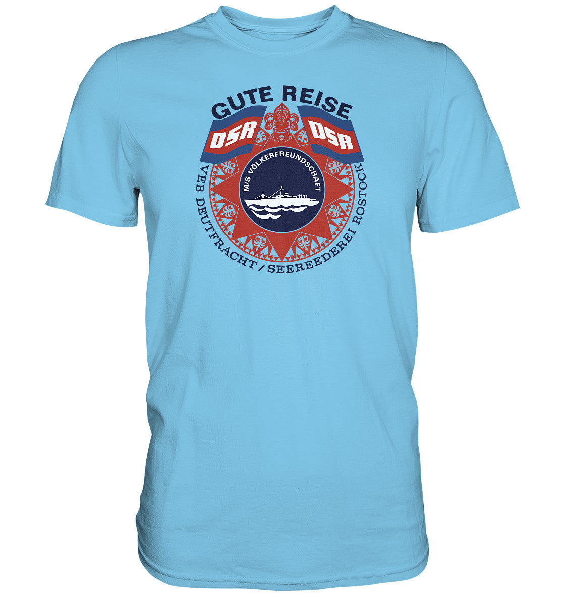 DDR Ostalgie Shirt Unisex • MS VÖLKERFREUNDSCHAFT- hell