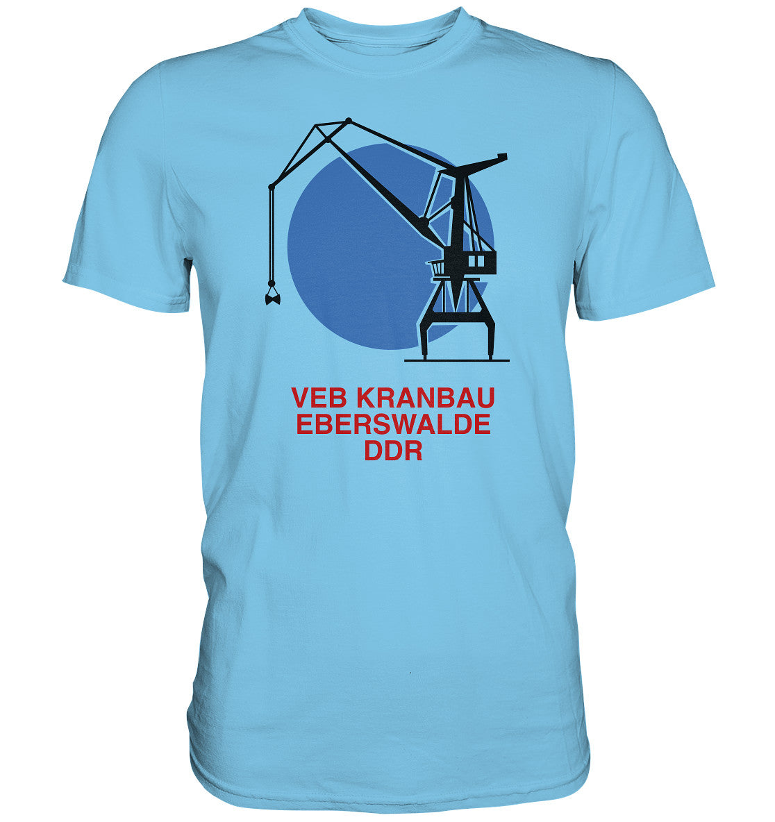 DDR Ostalgie Shirt Unisex • VEB KRANBAU EBERSWALDE