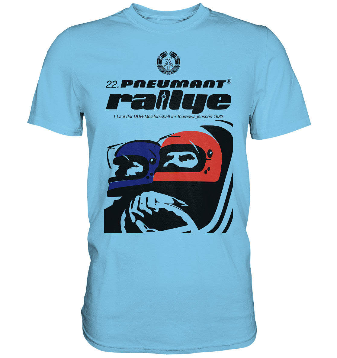 DDR Ostalgie Shirt Unisex • 22. PNEUMANT RALLYE 1982 (ORIGINAL DDR-PLAKAT)
