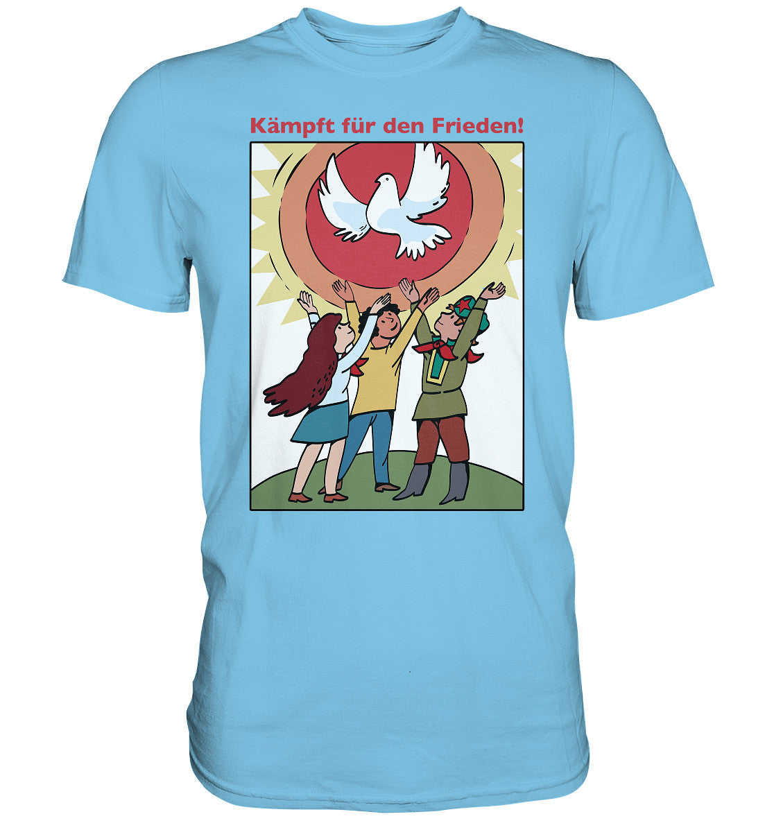 DDR Ostalgie Shirt Unisex • KÄMPFT FÜR DEN FRIEDEN! (DDR-ORIGINAL-PLAKAT)