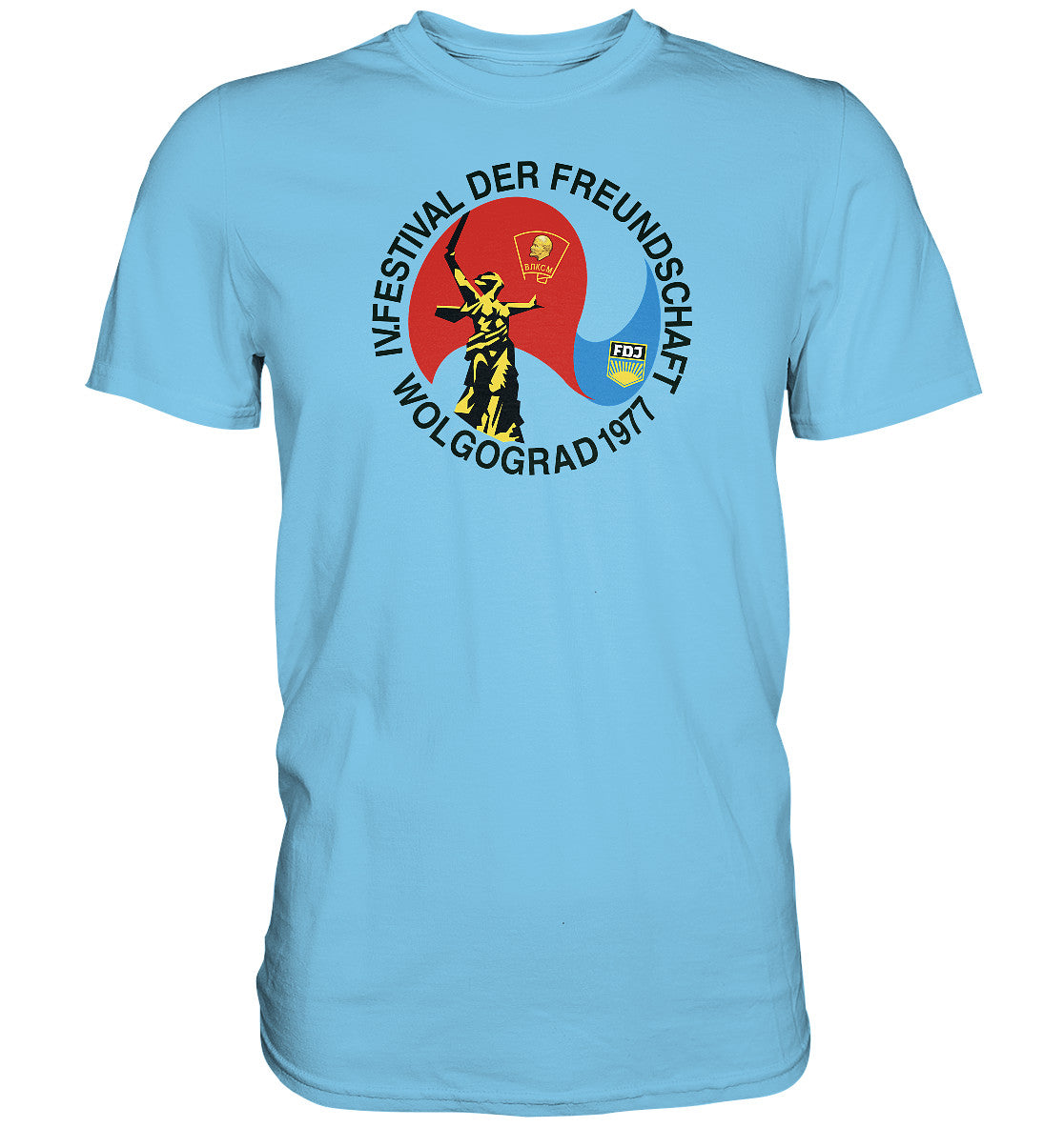 DDR Ostalgie Shirt Unisex • FESTIVAL DER FREUNDSCHAFT - WOLGOGRAD 1977