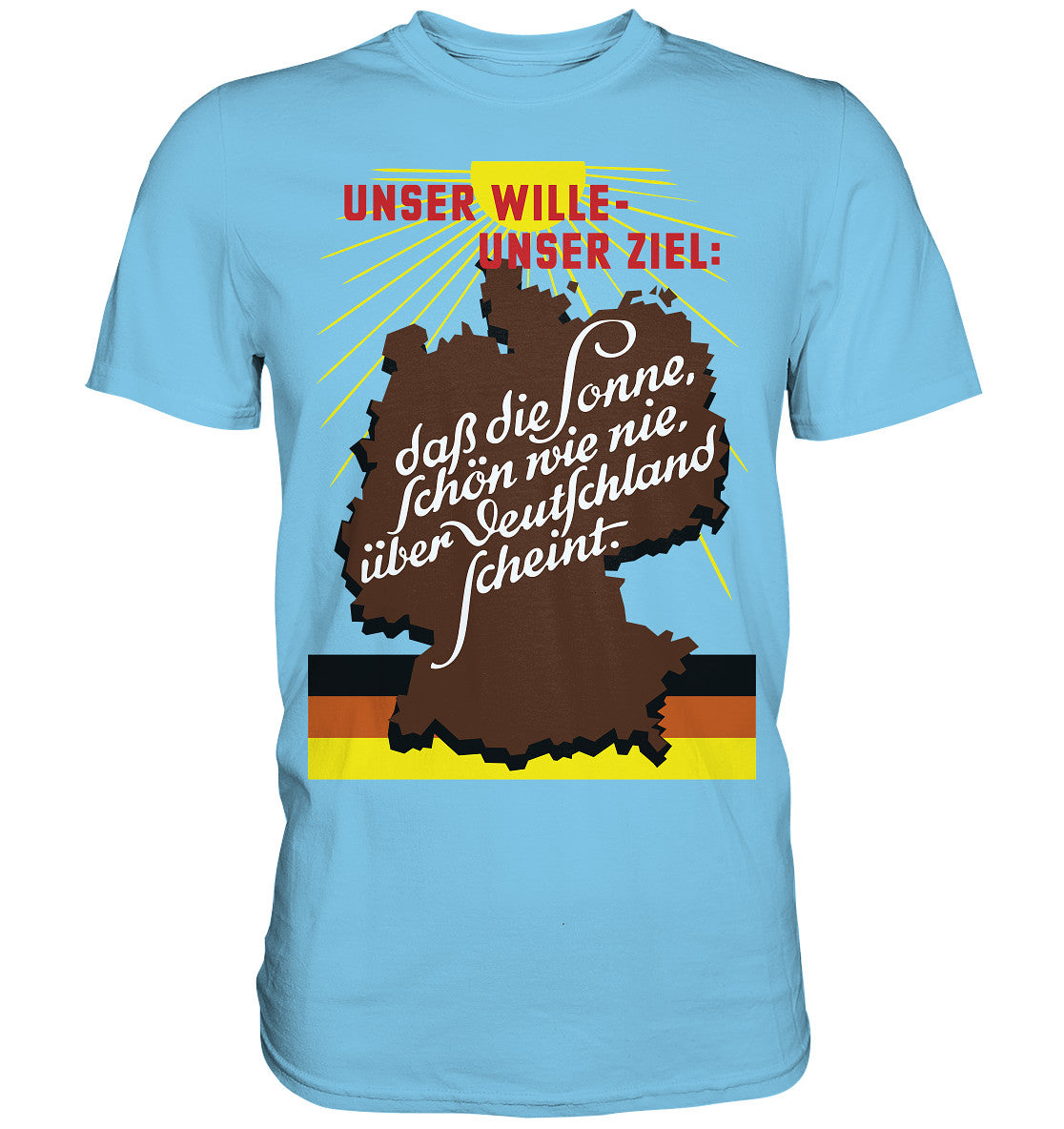 DDR Ostalgie Shirt Unisex • DASS DIE SONNE SCHÖN WIE NIE, ÜBER DEUTSCHLAND SCHEINT - ORIGINAL DDR-PLAKAT