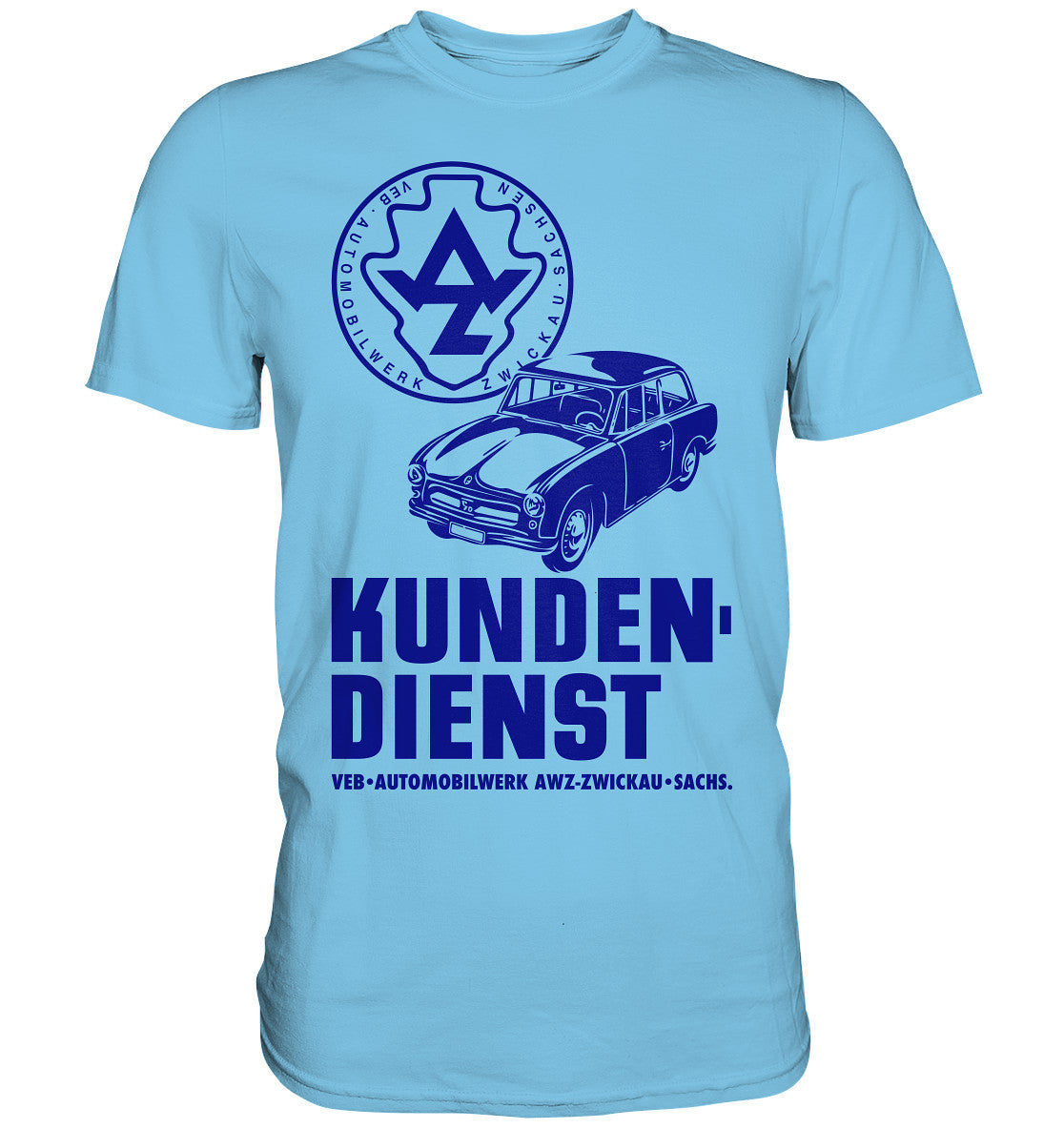 DDR Ostalgie Shirt Unisex • P70 KUNDENDIENST VEB AWZ ZWICKAU
