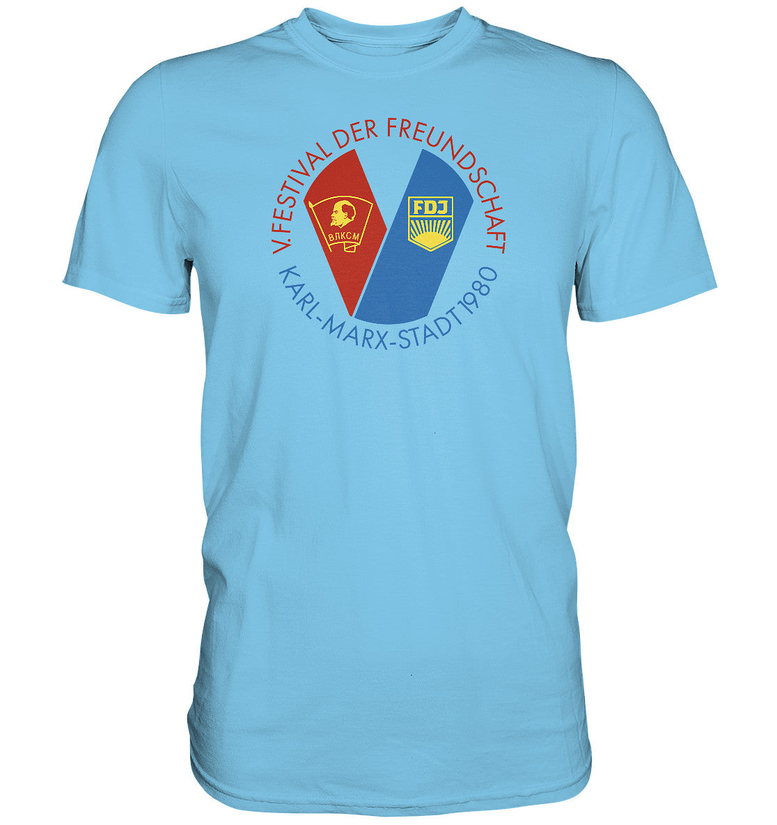 DDR Ostalgie Shirt Unisex • 5. FESTIVAL DER FREUNDSCHAFT - KARL-MARX-STADT