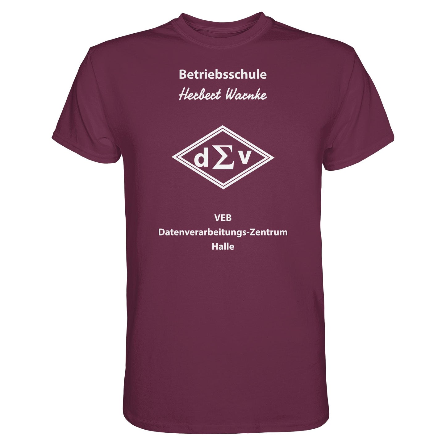 DDR Ostalgie Shirt Unisex • BETRIEBSSCHULE VEB DATENBERARBEITUNG HALLE