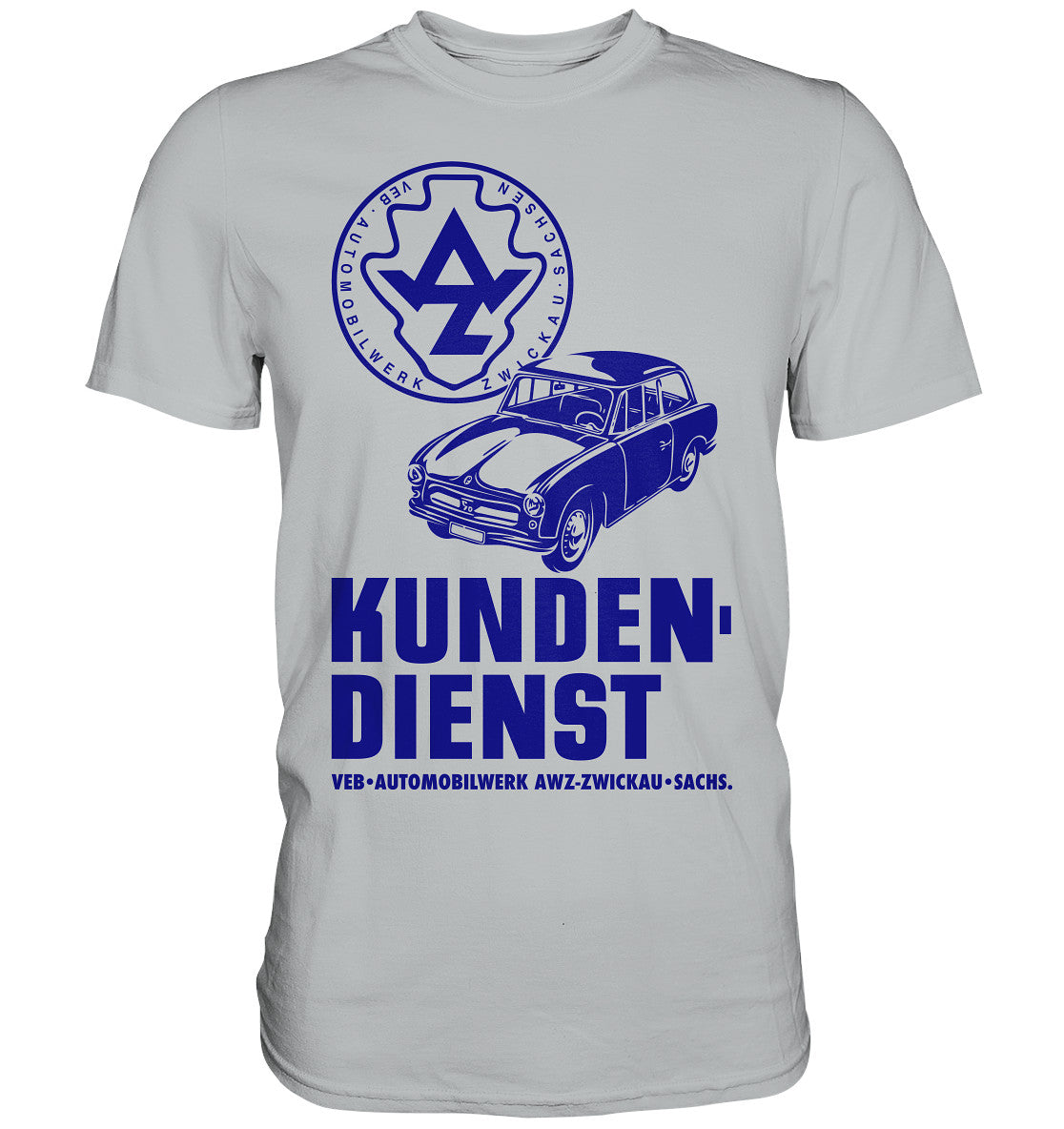 DDR Ostalgie Shirt Unisex • P70 KUNDENDIENST VEB AWZ ZWICKAU