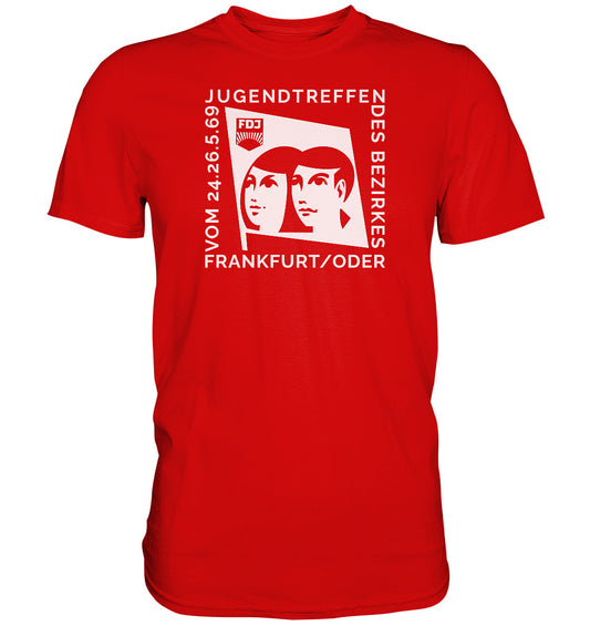 DDR Ostalgie Shirt Unisex • FDJ JUGENDTREFFEN FRANKFURT ODER - 1969
