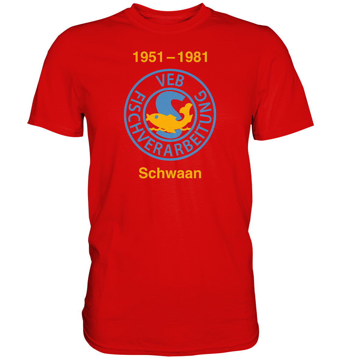 DDR Ostalgie Shirt Unisex • VEB FISCHVERARBEITUNG SCHWAAN