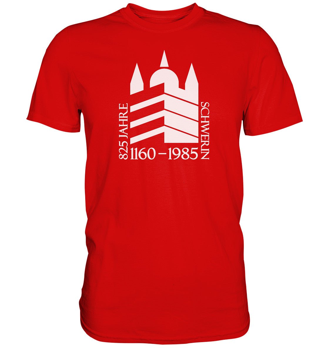 DDR Ostalgie Shirt Unisex • 825 JAHRE SCHWERIN - 1985