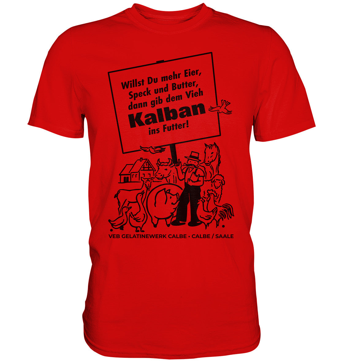 DDR Ostalgie Shirt Unisex • KALBAN, VEB GELATINEWERK CALBE - ORIGINALPLAKAT