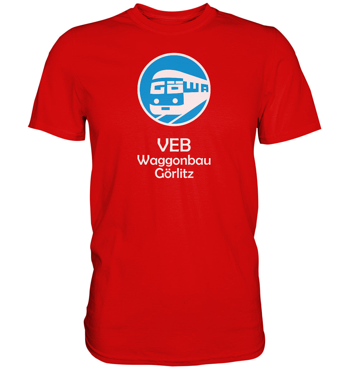 DDR Ostalgie Shirt Unisex • VEB WAGGONBAU GÖRLITZ
