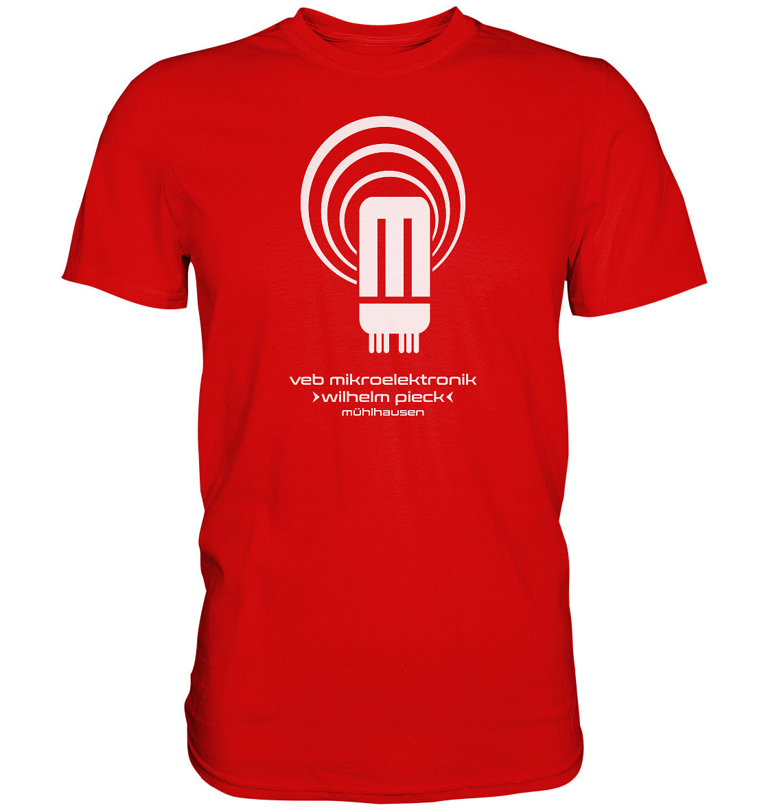 DDR Ostalgie Shirt Unisex • VEB MIKROELEKTRONIK WILHELM PIECK MÜHLHAUSEN