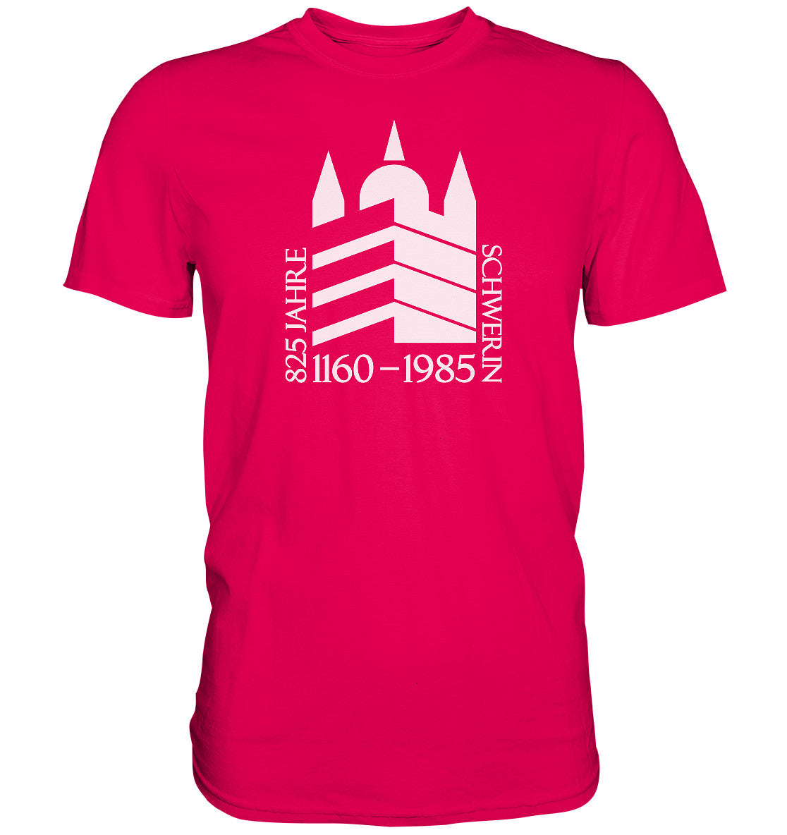 DDR Ostalgie Shirt Unisex • 825 JAHRE SCHWERIN - 1985
