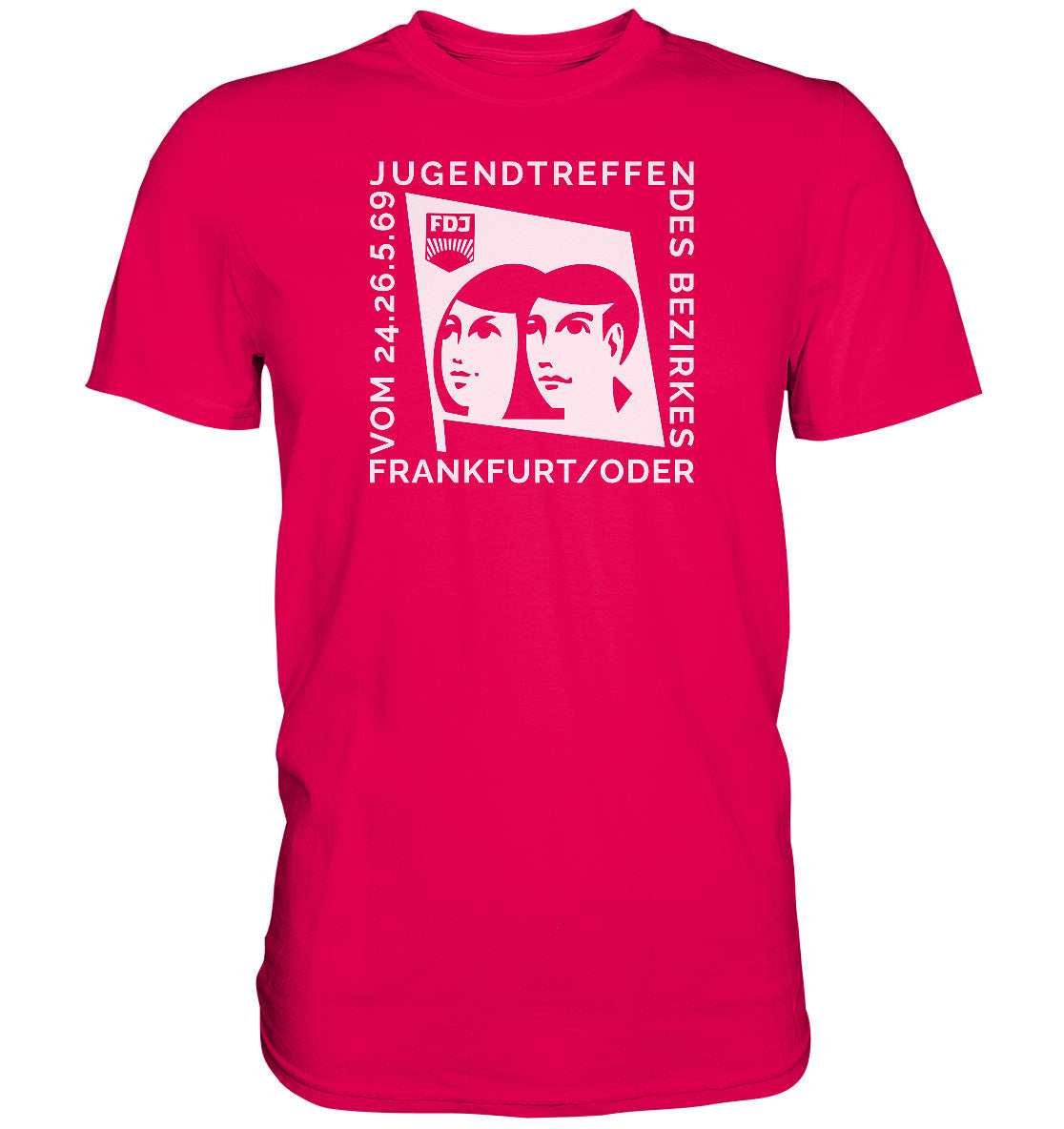 DDR Ostalgie Shirt Unisex • FDJ JUGENDTREFFEN FRANKFURT ODER - 1969