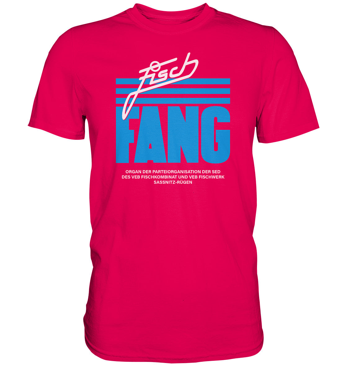 DDR Ostalgie Shirt Unisex • FISCHFANG SASSNITZ