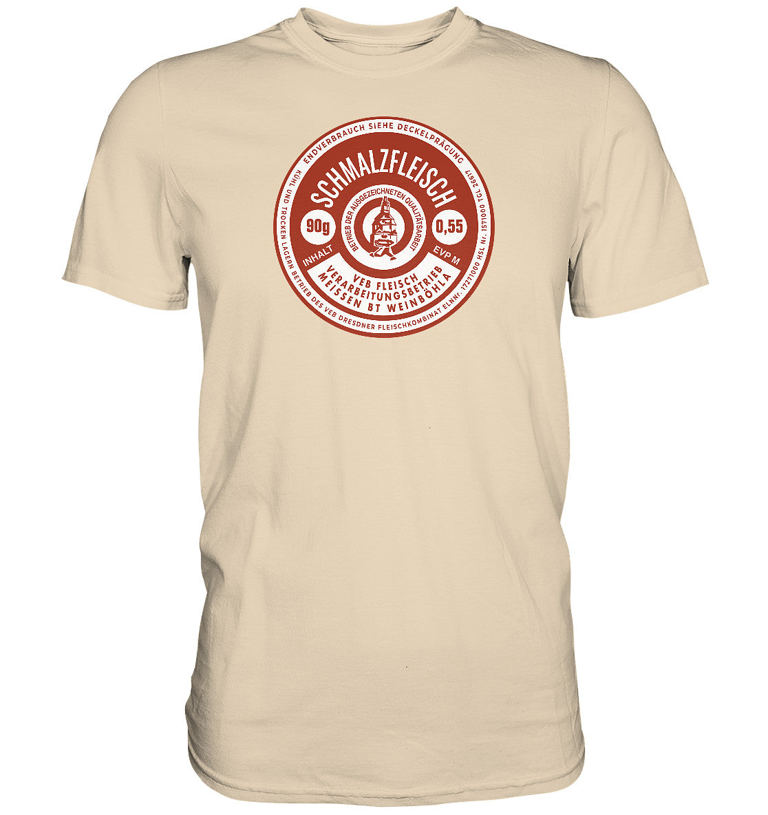 DDR Ostalgie Shirt Unisex • SCHMALZFLEISCH - VEB FLEISCH MEISSEN KONSERVE