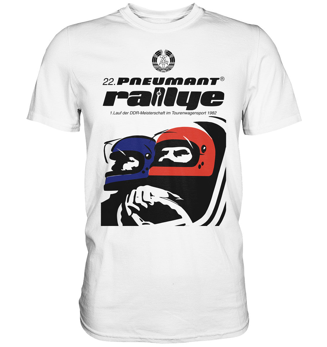 DDR Ostalgie Shirt Unisex • 22. PNEUMANT RALLYE 1982 (ORIGINAL DDR-PLAKAT)