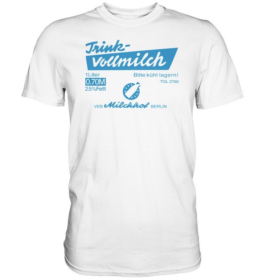 DDR Ostalgie Shirt Unisex • TRINK-VOLLMILCH hell