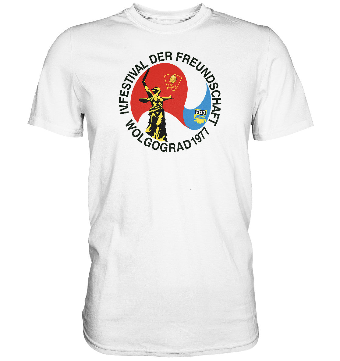 DDR Ostalgie Shirt Unisex • FESTIVAL DER FREUNDSCHAFT - WOLGOGRAD 1977