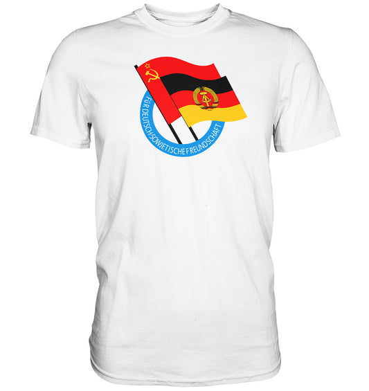 DDR Ostalgie Shirt Unisex • DEUTSCH SOWJETISCHE FREUNDSCHAFT