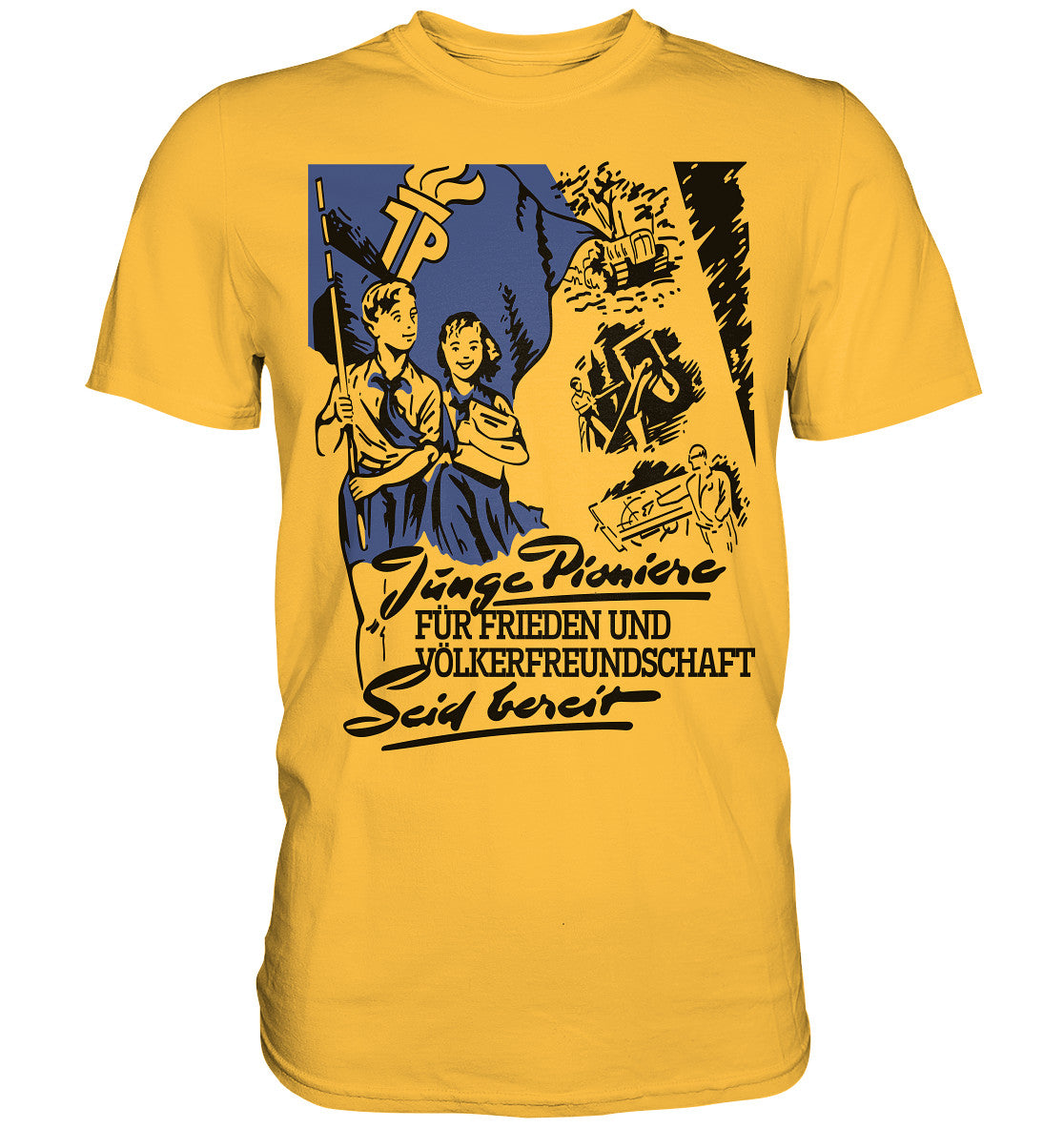 DDR Ostalgie Shirt Unisex • JUNGE PIONIERE FÜR FRIEDEN UND VÖLKERFREUNDSCHAFT - SEID BEREIT