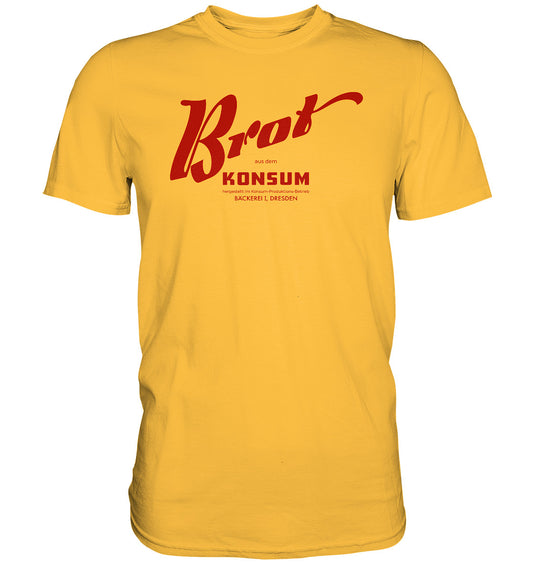 DDR Ostalgie Shirt Unisex • BROT AUS DEM KONSUM, PRODUKTION DRESDEN
