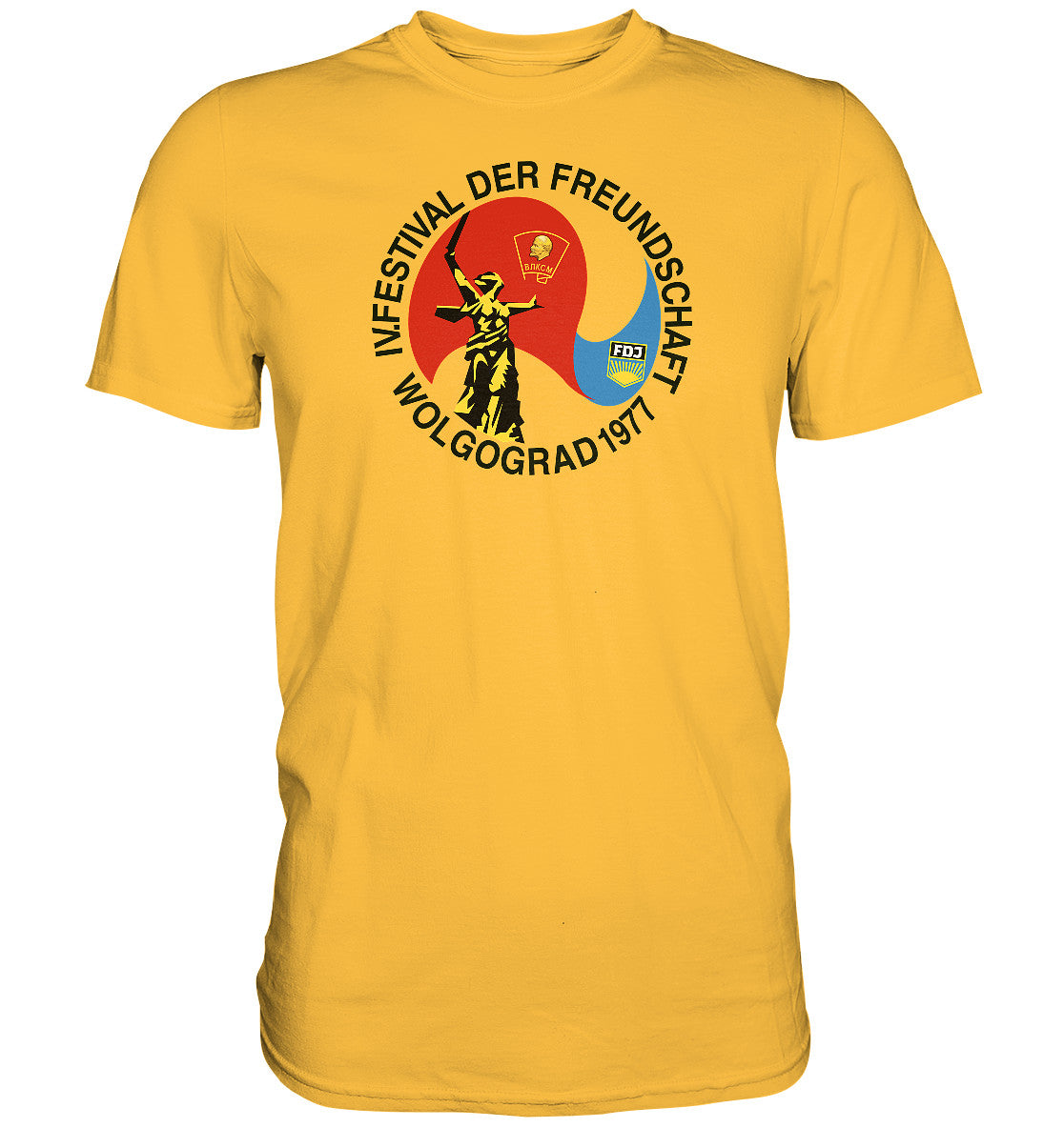 DDR Ostalgie Shirt Unisex • FESTIVAL DER FREUNDSCHAFT - WOLGOGRAD 1977