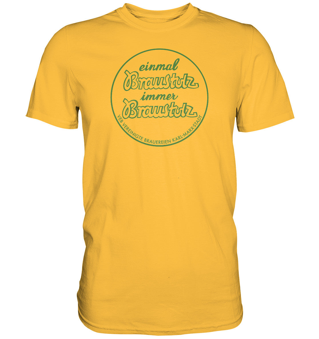 DDR Ostalgie Shirt Unisex • BRAUSTOLZ - VEB VEREINIGTE BRAUEREIEN