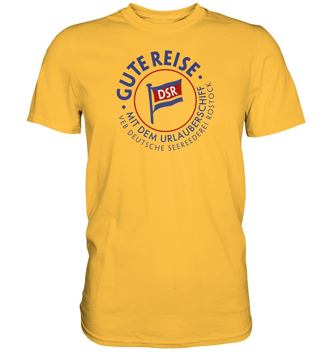 DDR Ostalgie Shirt Unisex • DSR GUTE REISE - VEB DEUTSCHE SEEREEDEREI - hell