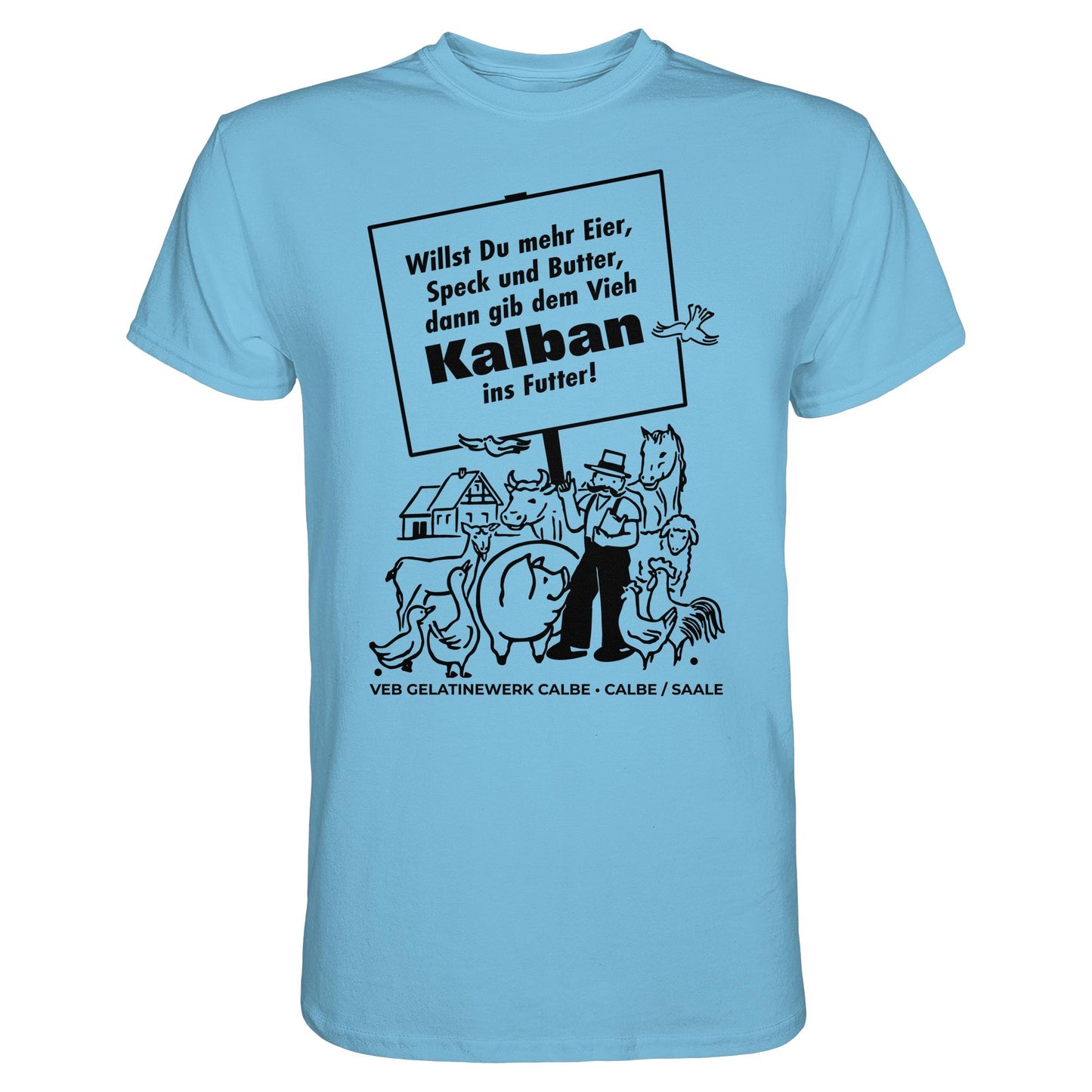 DDR Ostalgie Shirt Unisex • KALBAN, VEB GELATINEWERK CALBE - ORIGINALPLAKAT