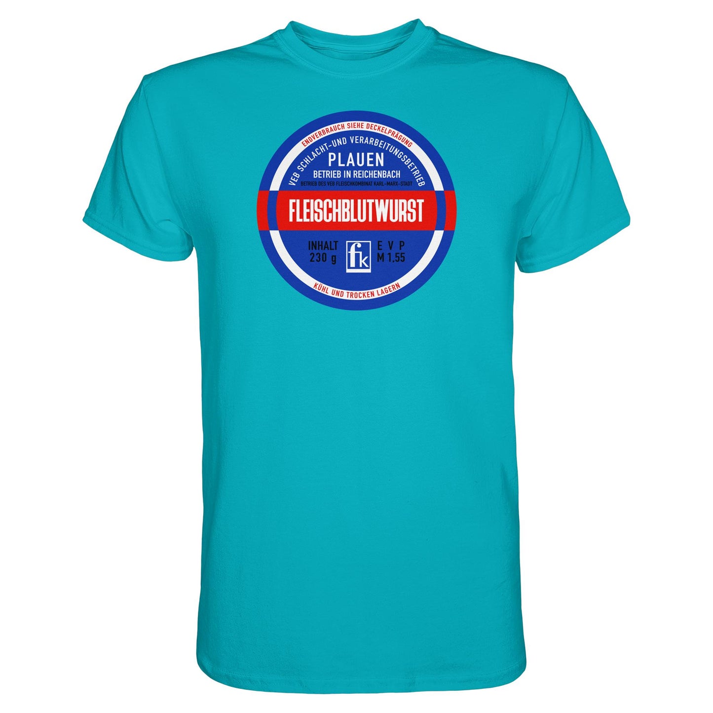 DDR Ostalgie Shirt Unisex • FLEISCHBLUTWURST KONSERVE - PLAUEN