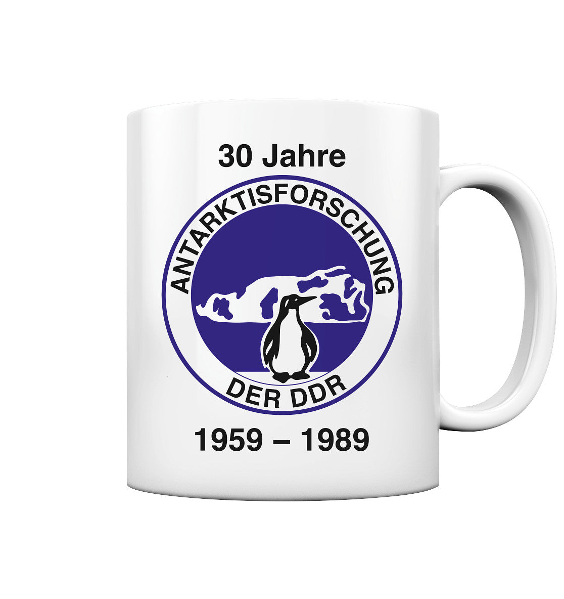 DDR Ostalgie Tasse • 30 JAHRE ANTARKTISFORSCHUNG DER DDR - 1989