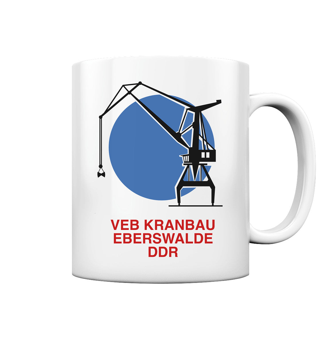 DDR Ostalgie Tasse • VEB KRANBAU EBERSWALDE