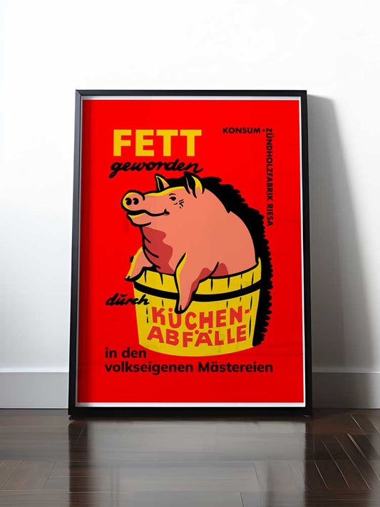 Historisches DDR Poster (A4 | A3 | A2 | A1) • RIESA - FETT GEWORDEN DURCH KÜCHENABFÄLLE