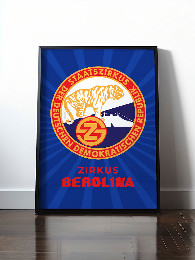 Historisches DDR Poster (A4 | A3 | A2 | A1) • DDR STAATSZIRKUS BEROLINA