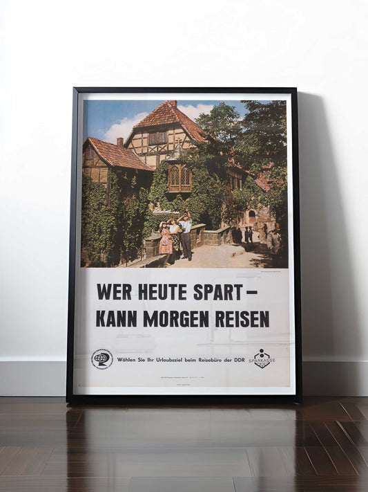 Historisches DDR Poster (A4 | A3 | A2 | A1) • WER HEUTE SPART - KANN MORGEN REISEN