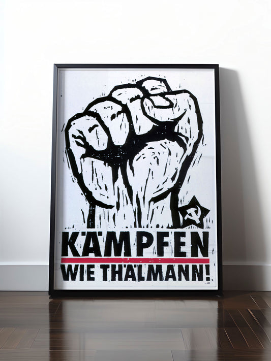 Historisches DDR Poster (A4 | A3 | A2 | A1) • DDR: KÄMPFEN WIE THÄLMANN
