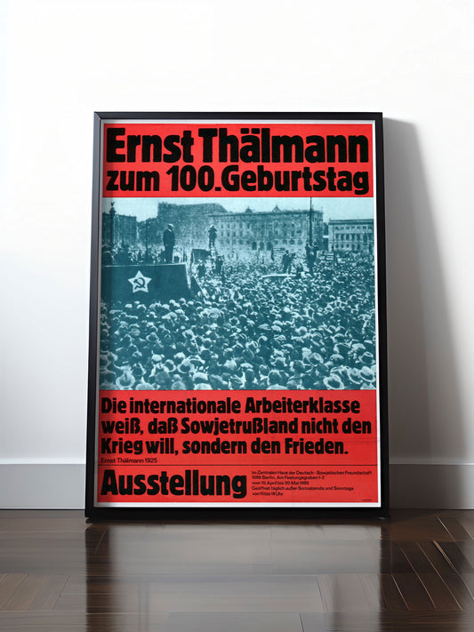 Historisches DDR Poster (A4 | A3 | A2 | A1) • DDR: AUSSTELLUNG 100 JAHRE THÄLMANN