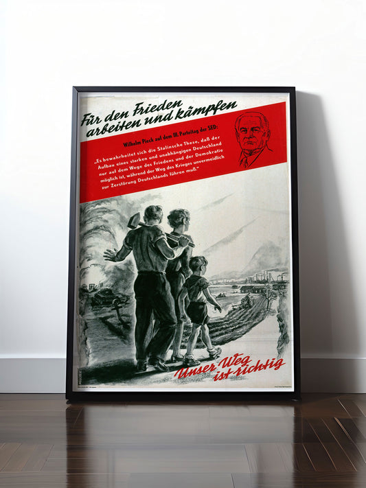 Historisches DDR Poster (A4 | A3 | A2 | A1) • DDR: FÜR DEN FRIEDEN ARBEITEN UND KÄMPFEN