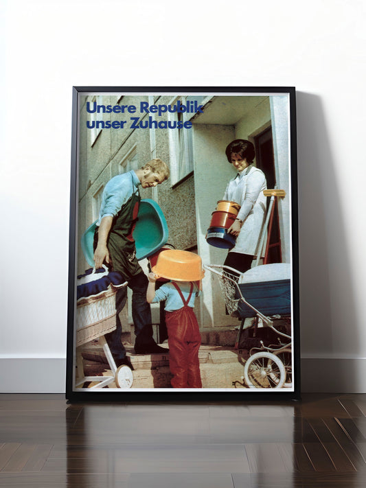 Historisches DDR Poster (A4 | A3 | A2 | A1) • DDR: UNSERE REPUBLIK, UNSER ZUHAUSE