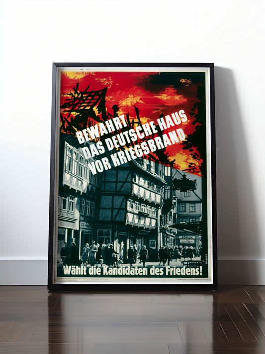 Historisches DDR Poster (A4 | A3 | A2 | A1) • DDR: BEWAHRT DAS DEUTSCHE HAUS VOR KRIEGSBRAND!