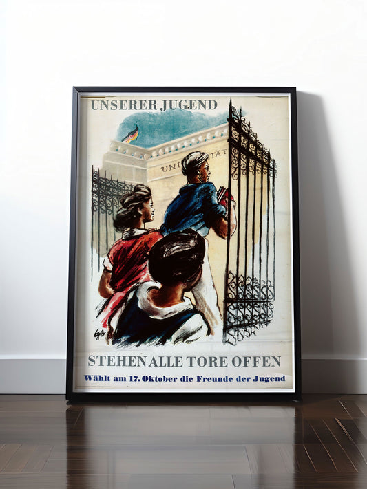 Historisches DDR Poster (A4 | A3 | A2 | A1) • DDR: UNSERER JUGEND STEHEN ALLE TORE OFFEN