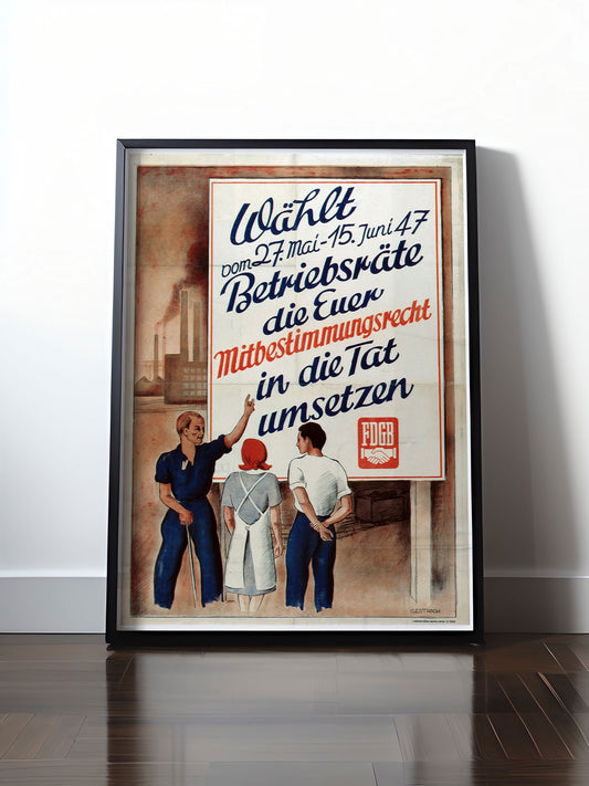 Historisches DDR Poster (A4 | A3 | A2 | A1) • WÄHLT BETRIEBSRÄTE 1947