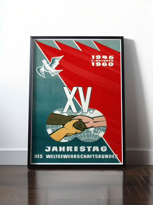 Historisches DDR Poster (A4 | A3 | A2 | A1) • 15. JAHRESTAG WELTGEWERKSCHAFTSBUND