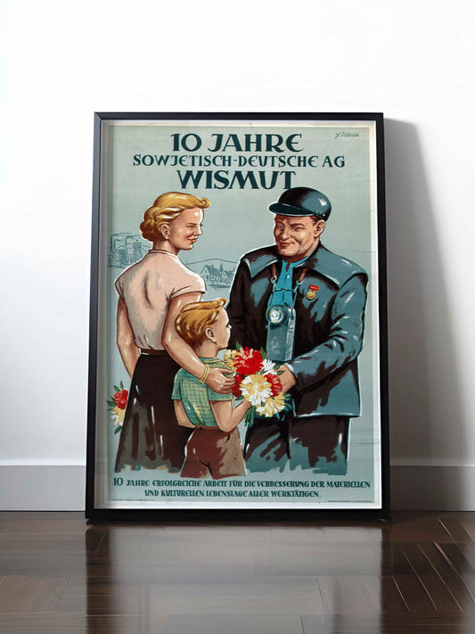 Historisches DDR Poster (A4 | A3 | A2 | A1) • 10 JAHRE SOWJETISCH-DEUTSCHE AG WISMUT