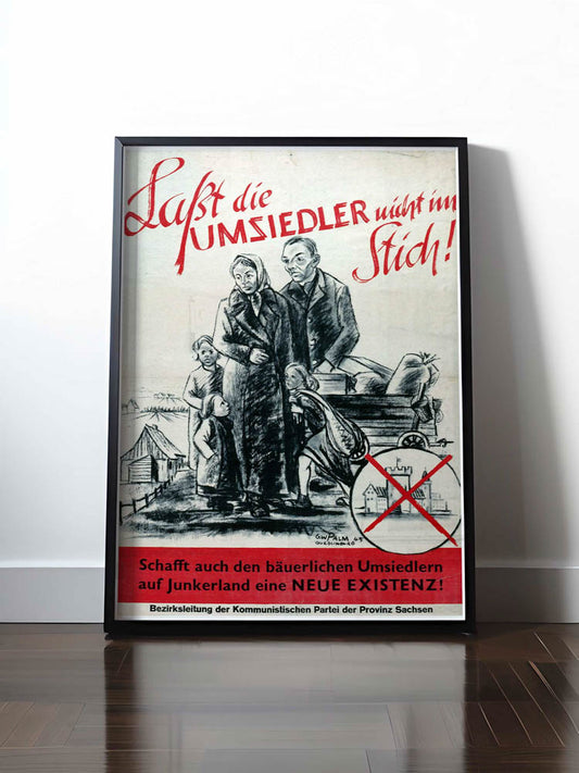 Historisches DDR Poster (A4 | A3 | A2 | A1) • LASST DIE UMSIEDLER NICHT IM STICH