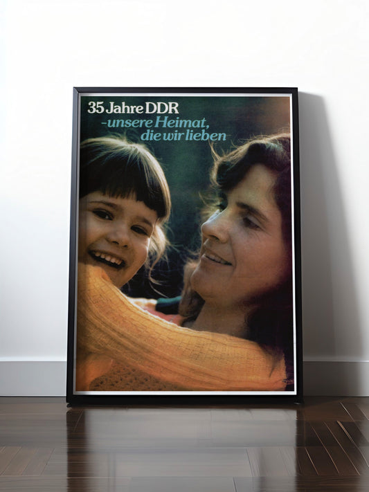 Historisches DDR Poster (A4 | A3 | A2 | A1) • 35 JAHRE DDR: HEIMAT