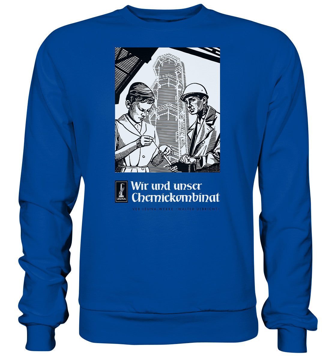 DDR Ostalgie Pullover Unisex • LEUNA WERKE WALTER ULBRICHT