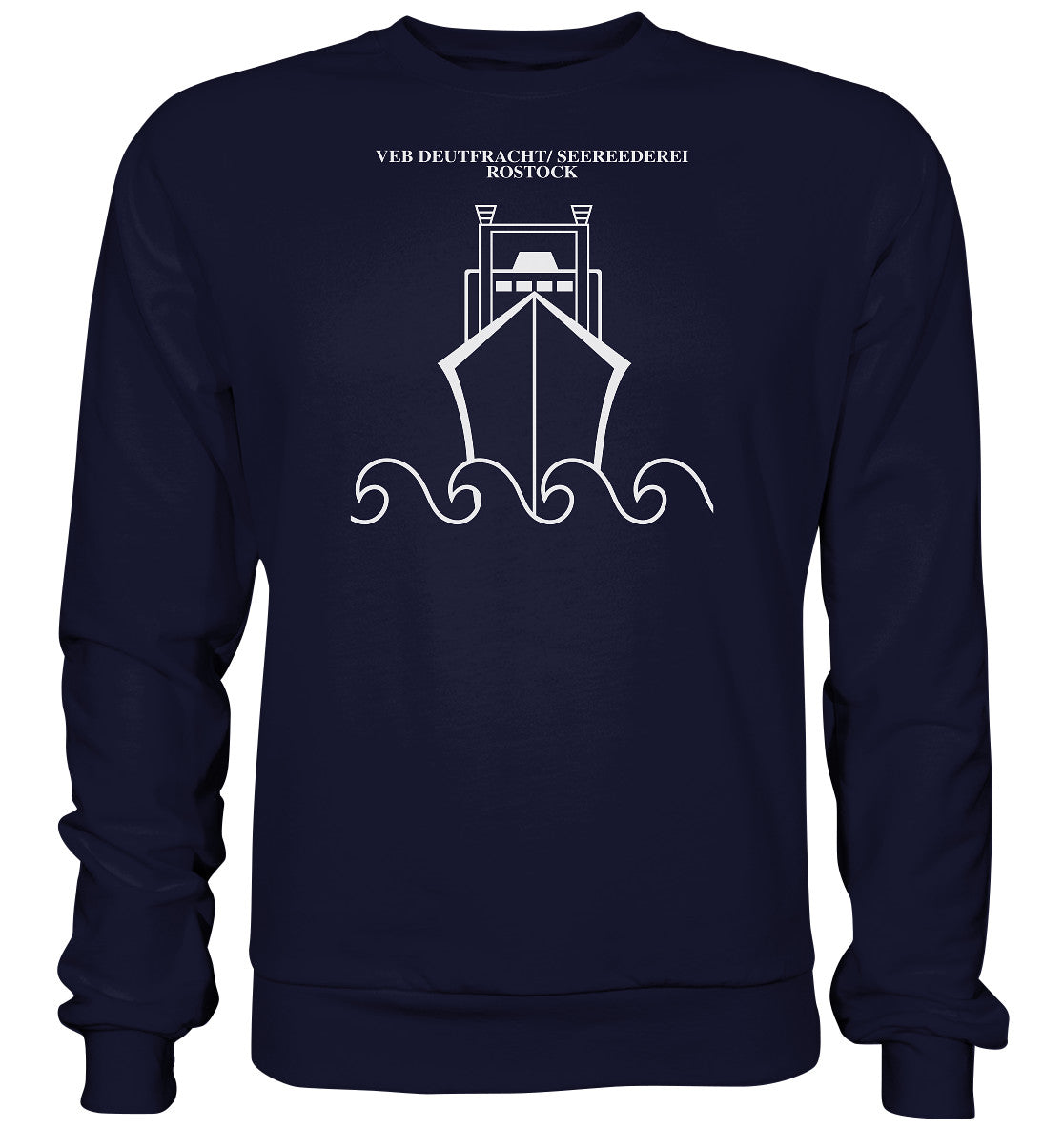 DDR Ostalgie Pullover Unisex • VEB DEUTFRACHT SEEREEDEREI ROSTOCK